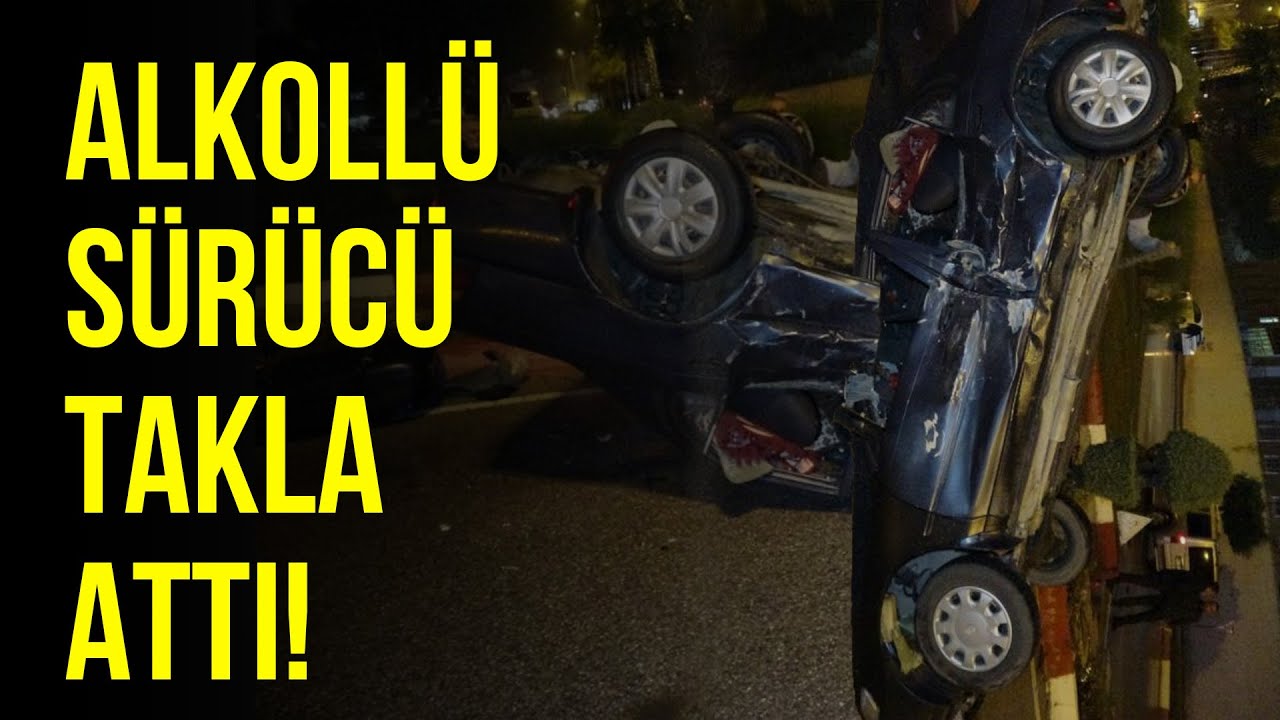 Alkollü sürücü otomobile çarpıp takla attı! – DİM TV