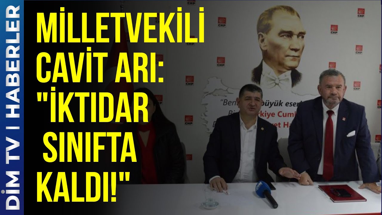 CHP Antalya Milletvekili Cavit ARI: “İktidar depremde sınıfta kaldı!” – DİM TV